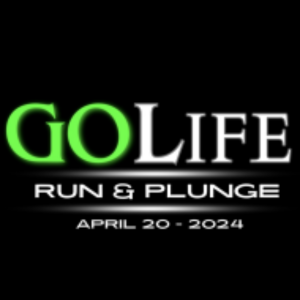 GO Life Run and Plunge – April 20th 10am-2pm